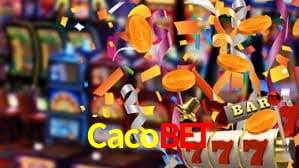Cacobet